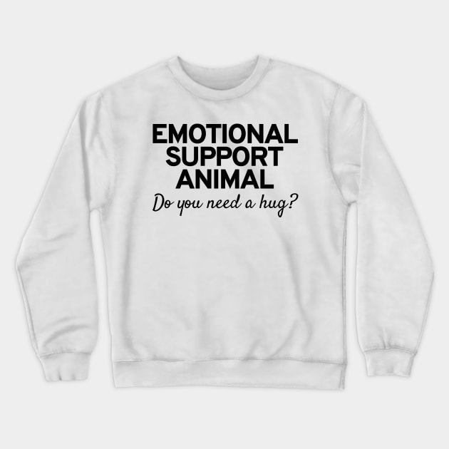 Emotional Support Animal Crewneck Sweatshirt by jennlie